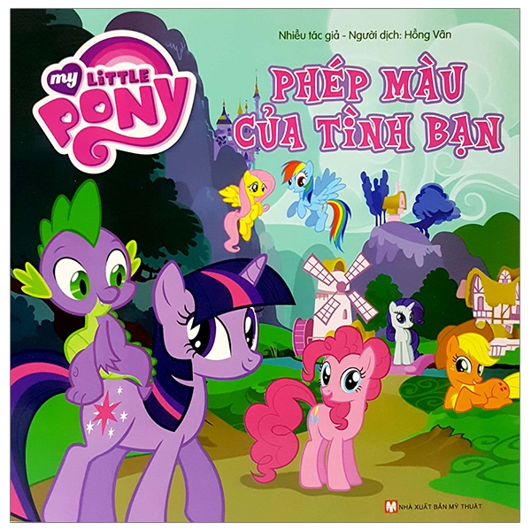 Fahasa - My Little Pony - Phép Màu Của Tình Bạn