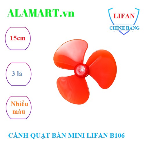 CÁNH QUẠT BÀN MINI LIFAN B-106