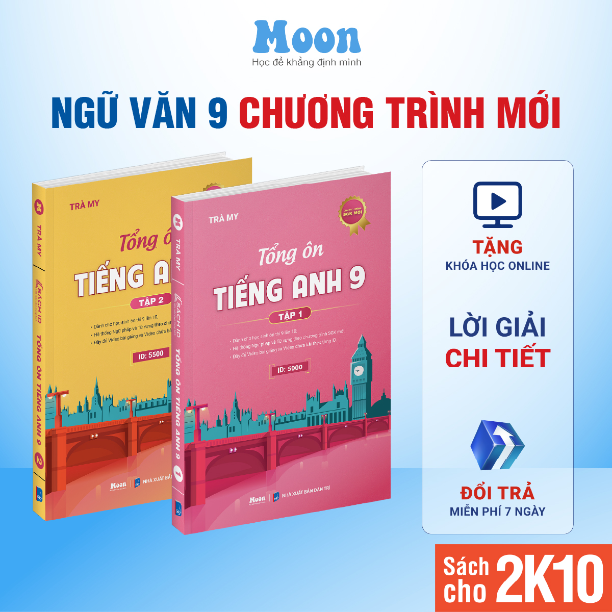 Sách Tiếng Anh 9 Chương trình mới - Tổng ôn Tiếng Anh 9 ôn thi vào 10 Moonbook