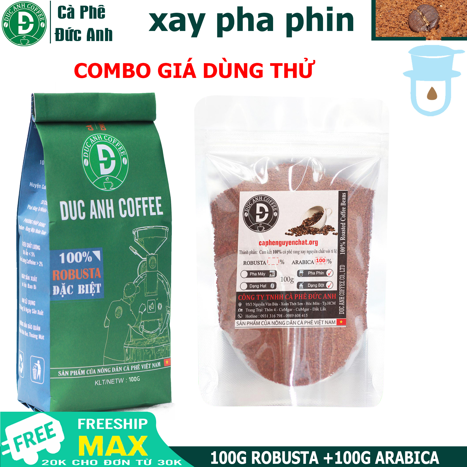 Combo gói Robusta + gói Arabica Rang Mộc Hoàn Toàn ( Mỗi gói 100g) -  Dạng Bột  Pha Phin - Thương hiệu nội địa DUC ANH COFFEE - giao hàng nhanh chóng sản phẩm được bán trực tiếp từ nông trại
