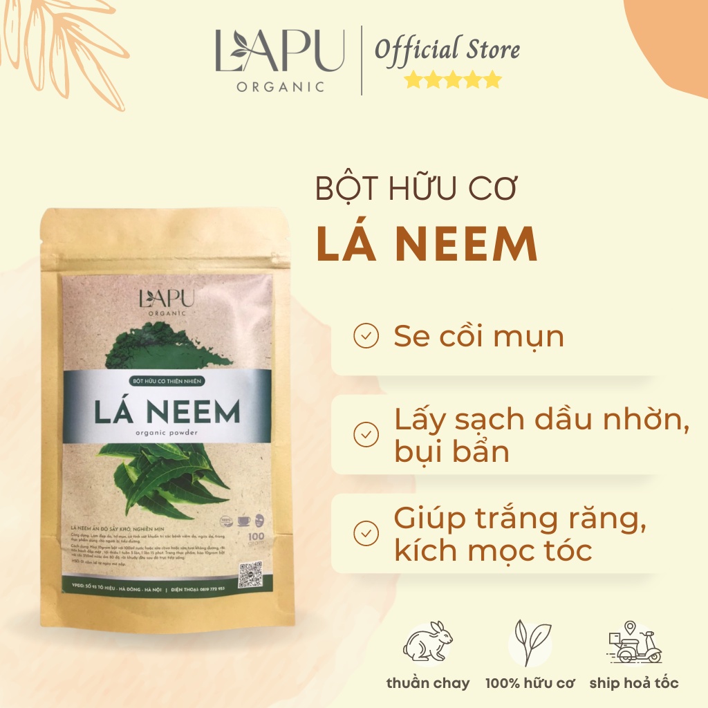 Bột lá neem LAPU ORGANIC, lá neem ấn độ làm trắng da, dưỡng da mặt, se khít lỗ chân lông, chống lão hoá 100% thiên nhiên