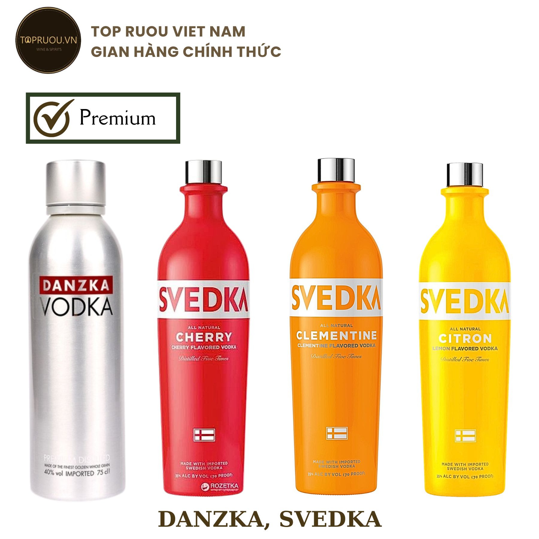 [TopRuouVietNam] Rượu Vodka Danza - Svedka Cherry - Clemetine - Citron 700ml - 1000ml [Hàng Thật]