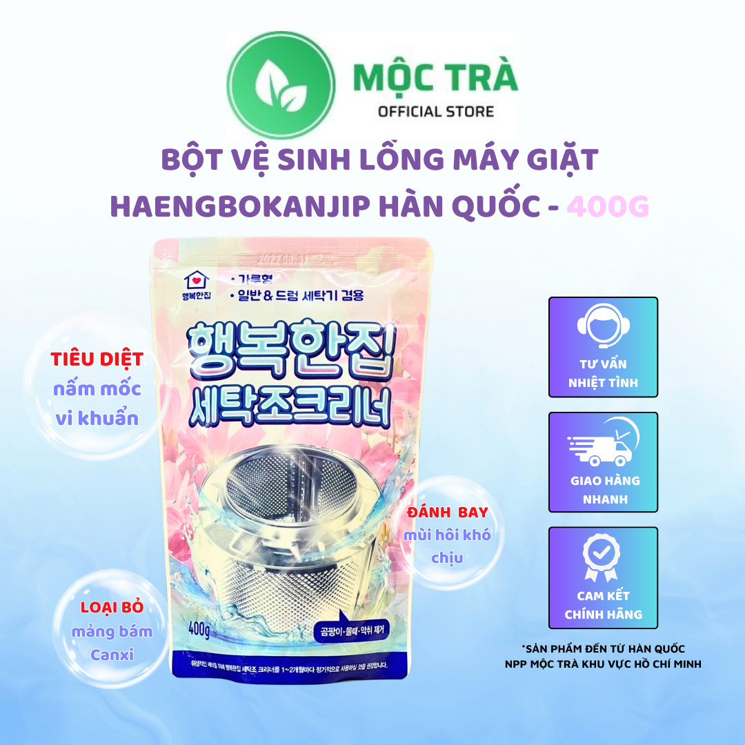 Chính hãng - Bột tẩy lồng máy giặt Haengbokanjip Hàn Quốc 400g npp Mộc Trà