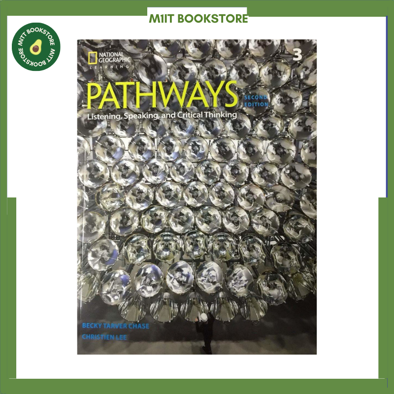 Sách Pathways 3: Listening, Speaking, and Critical Thinking , 2nd Student Edition