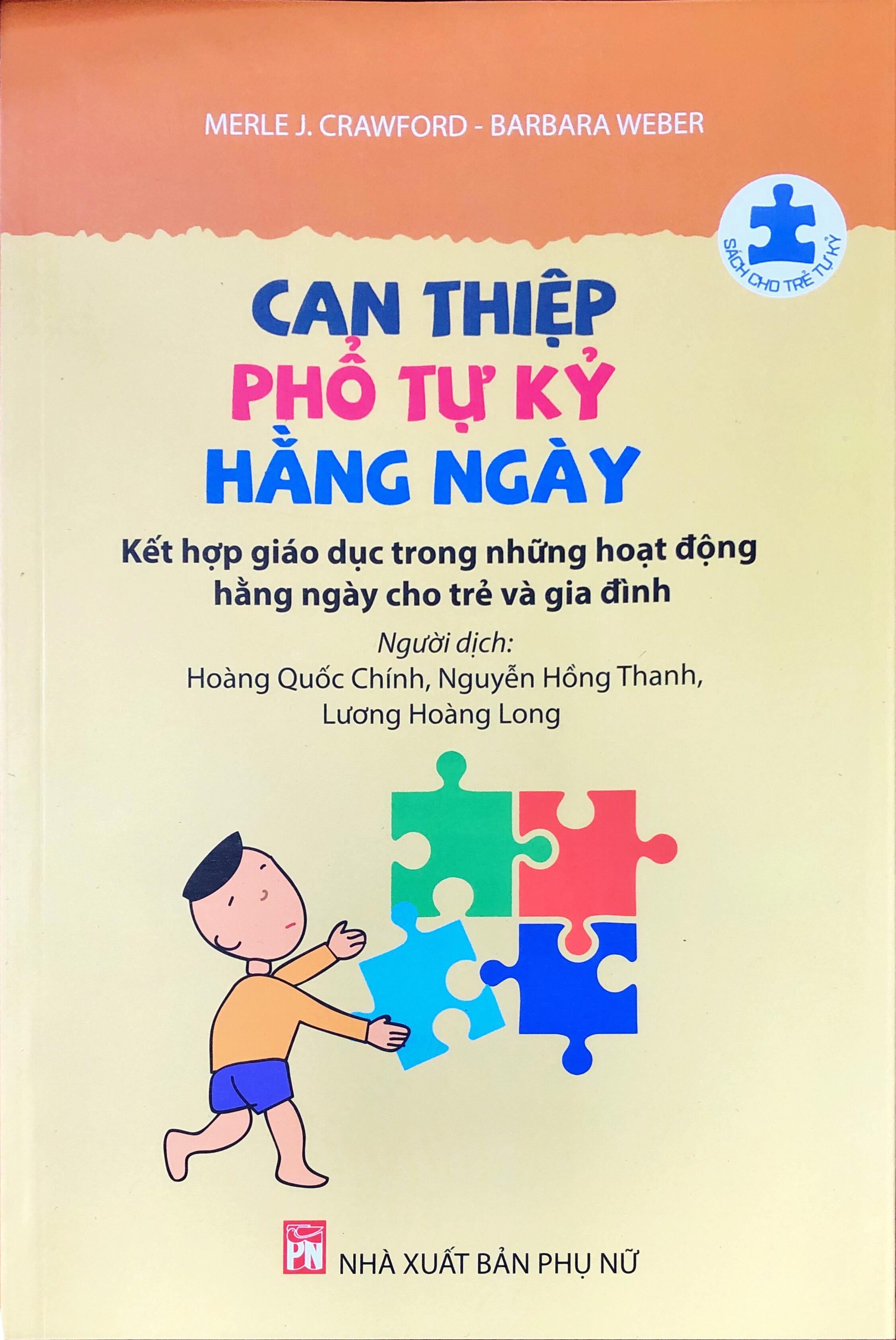 Sách - can thiệp phổ tự kỷ hằng ngày - kết hợp giáo dục trong những hoạt động hằng ngày cho trẻ và gia đình