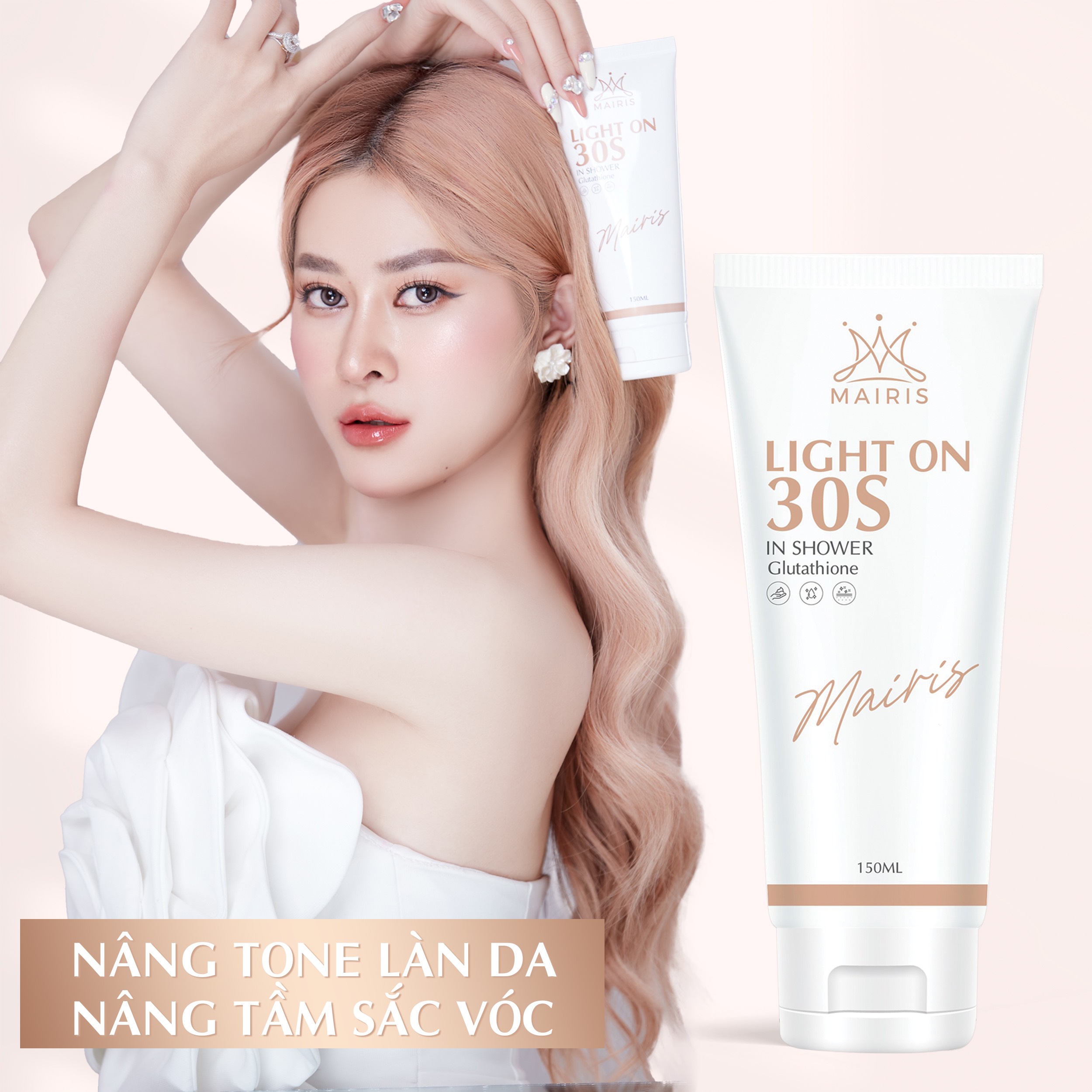 Tắm Trắng Light On 30S Mairis Trần Ngọc Phương Mai - Trắng Da An Toàn Với Glutathione Và Tẩy Tế Bào Chết 2 in 1, Mềm Mịn
