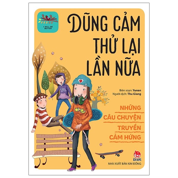 Sách - Những câu chuyện truyền cảm hứng - Dũng cảm thử lại lần nữa