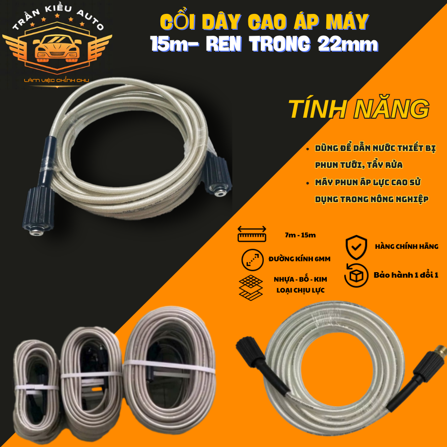 [Trần Kiều AUTO]  Dây cao áp máy rửa xe dài 15m-7m, ren trong 22mm, cốt 15mm, thiết kế chắc chắn, chịu được áp lực cao, phù hợp cho các dòng máy rửa xe, đảm bảo hiệu suất công việc tối ưu và độ bền lâu dài.