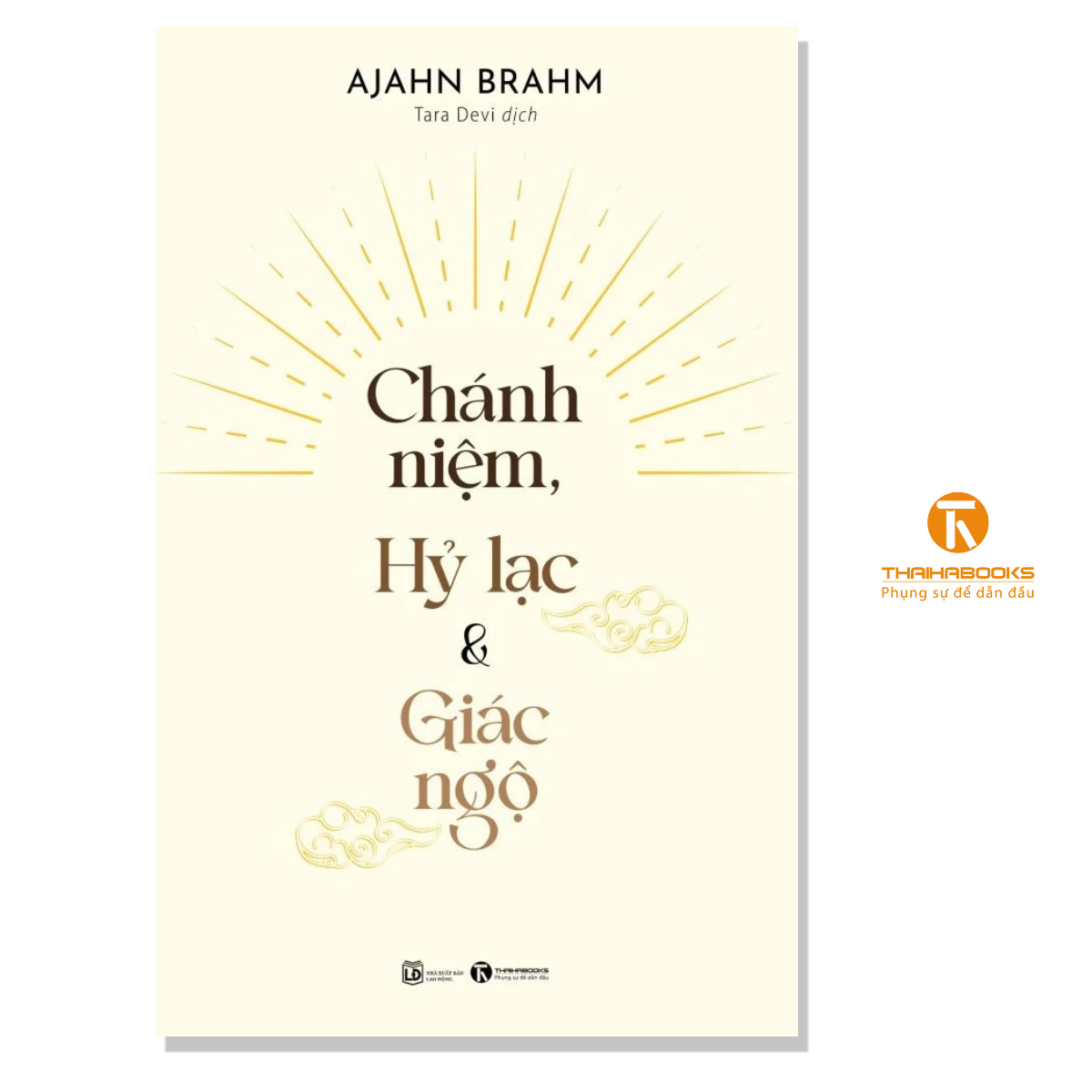 Sách - Chánh niệm, Hỷ lạc và Giác ngộ - Thaihabooks