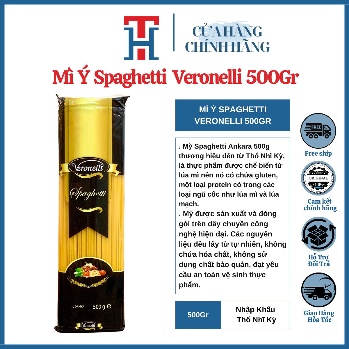 Mì Ý Spaghetti Sợi Tròn Veronelli 500Gr [Nhập Khẩu Thỗ Nhĩ Kỳ]
