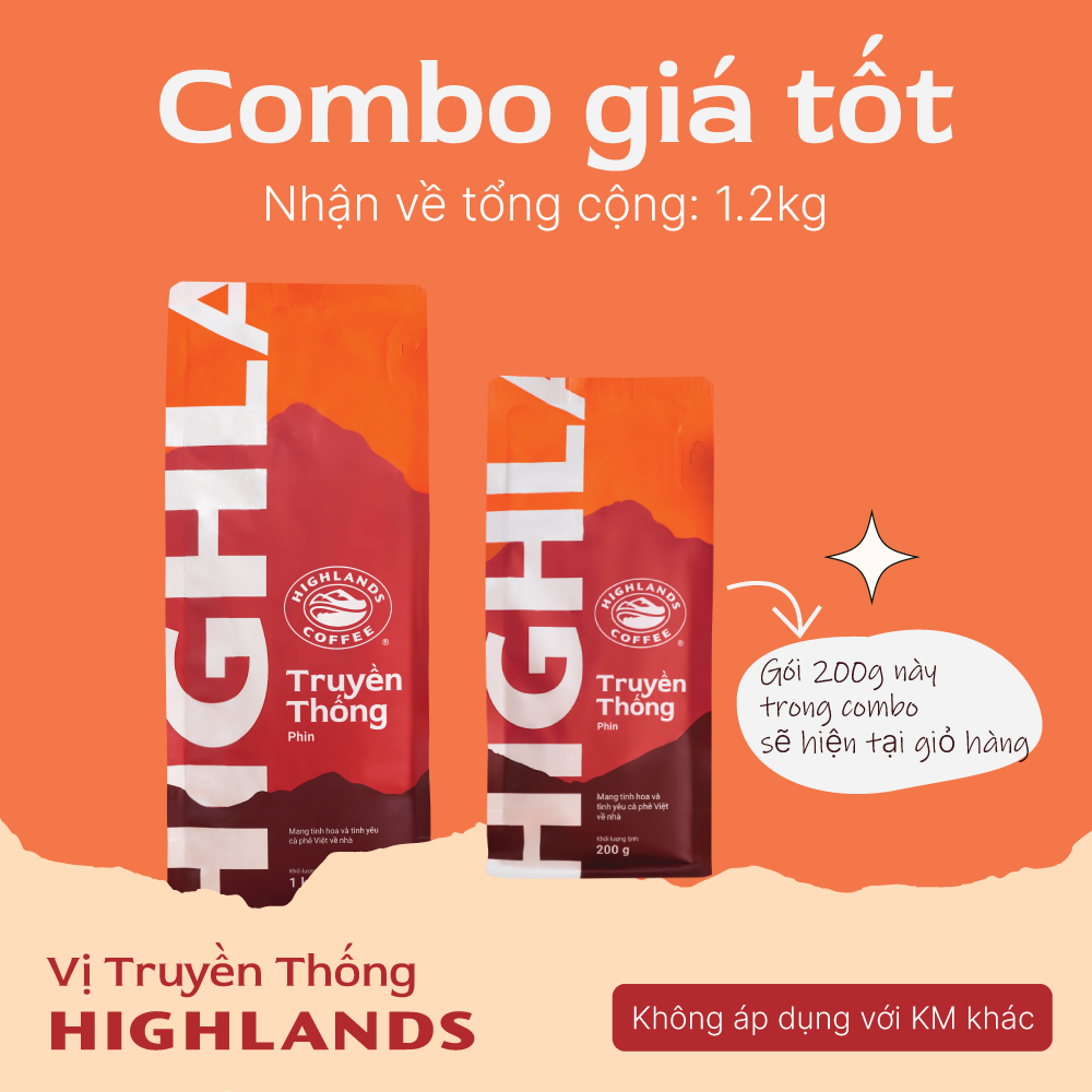 Combo giá tốt Nhận về tổng cộng 1.2kg cà phê Cà phê rang xay Truyền thống Highlands Coffee 1Kg và gói 200g trong đó gói 200g là gói thể hiện tại giỏ hàng