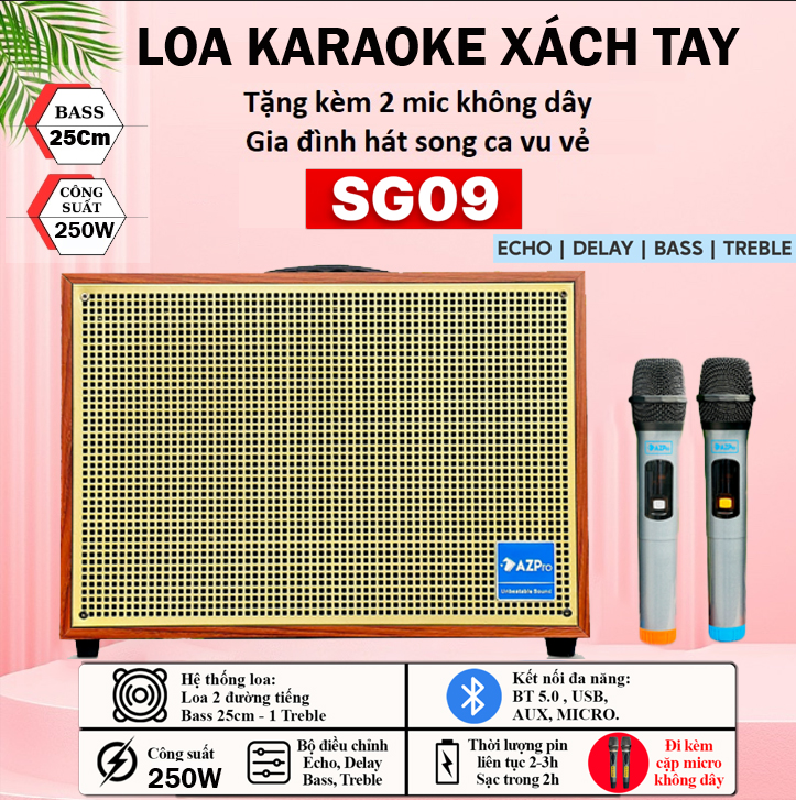 Loa Xách Tay Karaoke Di Động AZPro SG08 SG09 Loa Thiết Kế 2 Đường Tiếng Bass 25 Cm Bass Siêu Trầm Âm Thanh Mạnh Mẽ Vô ĐốiKèm 2 Micro Không Dây UHF Hút Âm Chống Hú Tốt Pin Khủng 6500Mah.. BH 12 Tháng