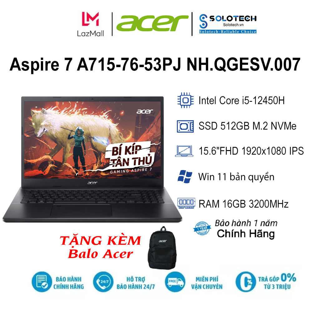 [Free Ship] Laptop Acer Aspire 7 A715-76-53PJ NH.QGESV.007 i5-12450H| 16GB| 512GB| OB| 15.6"FHD| Win11 (Đen) - Hàng chính hãng new 100%
