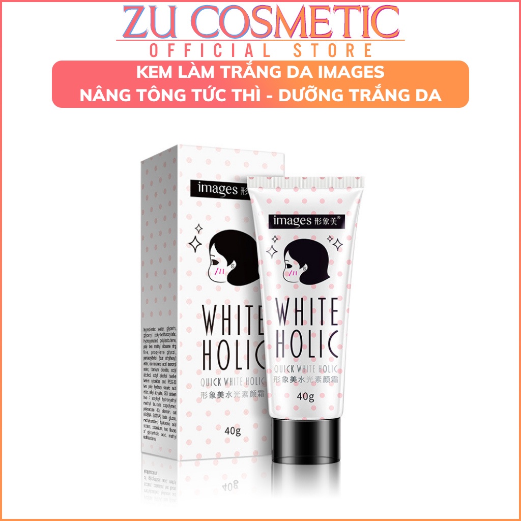 Kem làm trắng da nâng tông tức thì Images White Holic 40g ZUZU Cosmetic