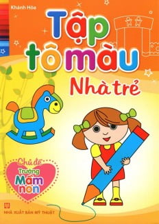 Fahasa - Tập Tô Màu Nhà Trẻ - Chủ Đề Trường Mầm Non