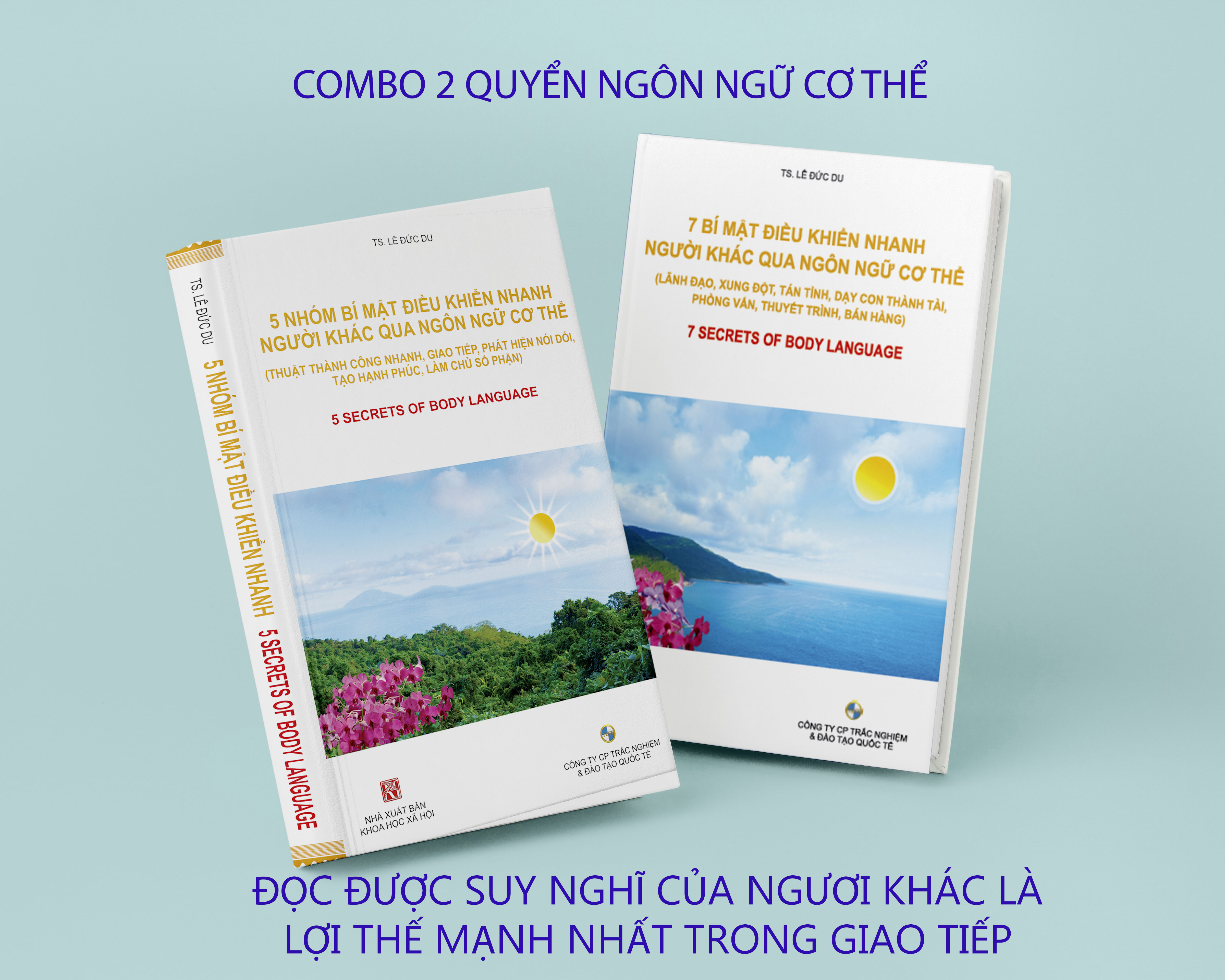 COMBO 2 TẬP BÍ MẬT ĐIỀU KHIỂN NGƯỜI KHÁC QUA NGÔN NGỮ CƠ THỂ (thuật thành công phát hiện nói dối phỏng vấn thuyết trình bán hàng)