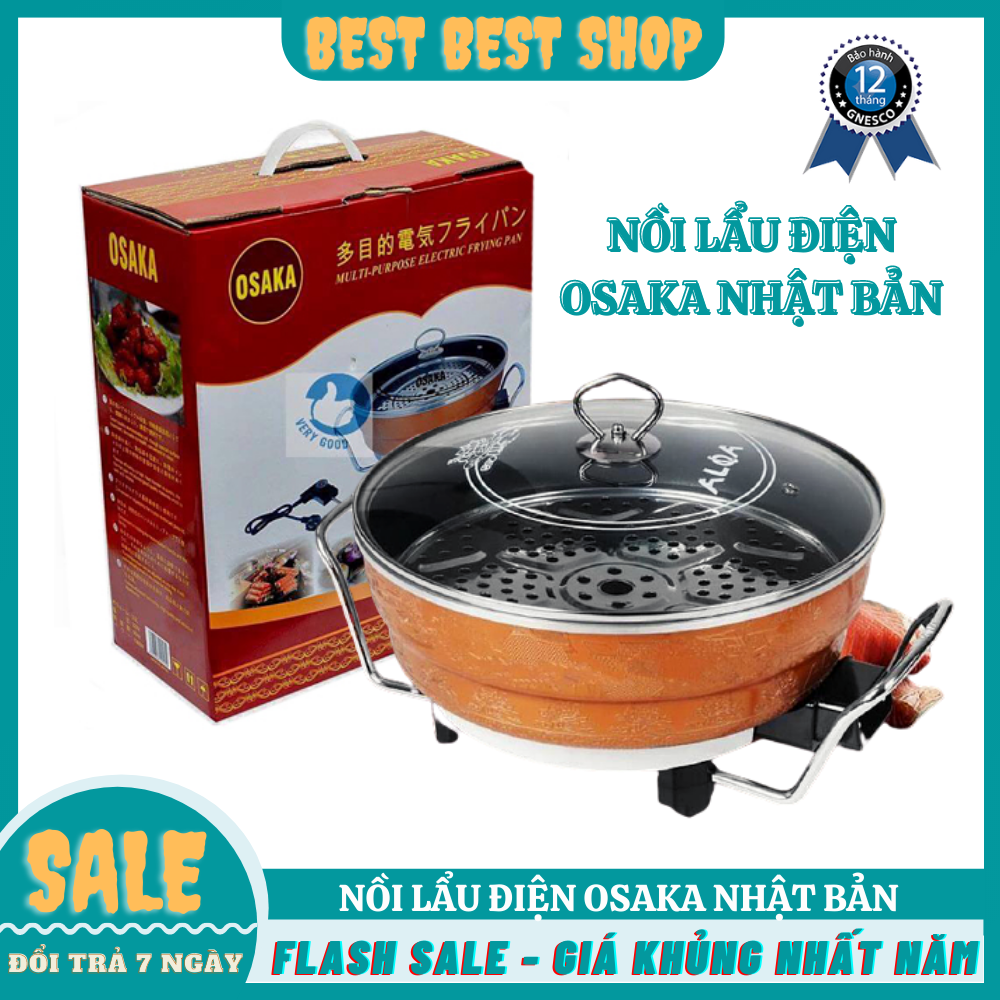 [HÀNG NHẬT] Nồi Lẩu Điện Đa Năng OSAKA Nhật Bản Lẩu Hấp Nướng, Bếp Lẩu Nướng 2 Trong 1-Đa Năng, Nấu Lẩu, Kho Cá-Hấp-Nấu Canh , Kiểu Dáng Đẹp Mắt Với Ba Lớp Chống Dính, BH 12 THÁNG LỖI 1 ĐỔI 1