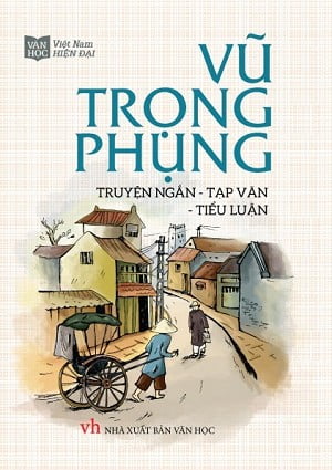 Fahasa - vũ trọng phụng - truyện ngắn, tạp văn, tiểu luận