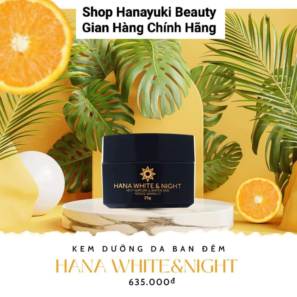 [TẶNG QUÀ + GIẢM VOUCHER 8%] [Chính Hãng Hanayuki Date 2026] Kem Đêm Dưỡng trắng chống lão hóa Hanayuki Hana White Night