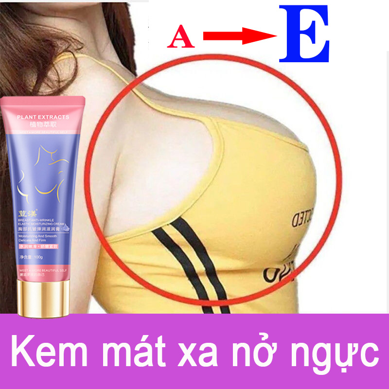Kem nở ngực Kem chăm sóc mát xa nở ngực Breast Enlargement Kem nở ngực tự nhiên Kem nở ngực an toàn hiệu quả Cải thiện khuôn ngực Làm tăng kích cỡ Làm tăng vòng ngực Làm dịu tức ngực