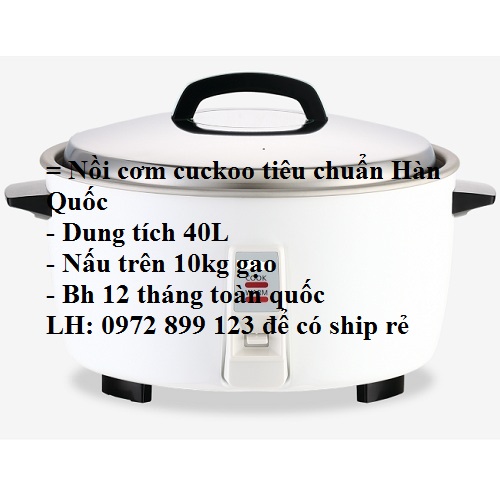 Nồi Cơm Điện Công Nghiệp Cuckoo Hàn Quốc  40L 4500W, noi com dien cho khách sạn, trường học căng tin