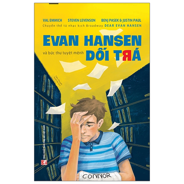 Evan Hansen Và Bức Thư Tuyệt Mệnh Dối Trá - Văn Học Tuổi Teen