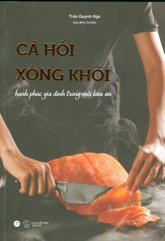 Cá hồi xông khói - hạnh phúc gia đình trong mỗi bữa ăn