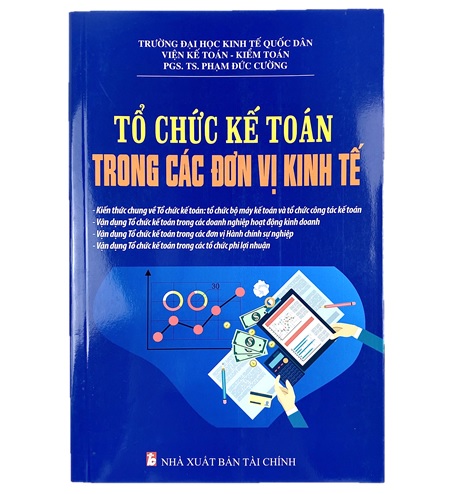 Tổ Chức Kế Toán Trong Các Đơn Vị Kinh Tế