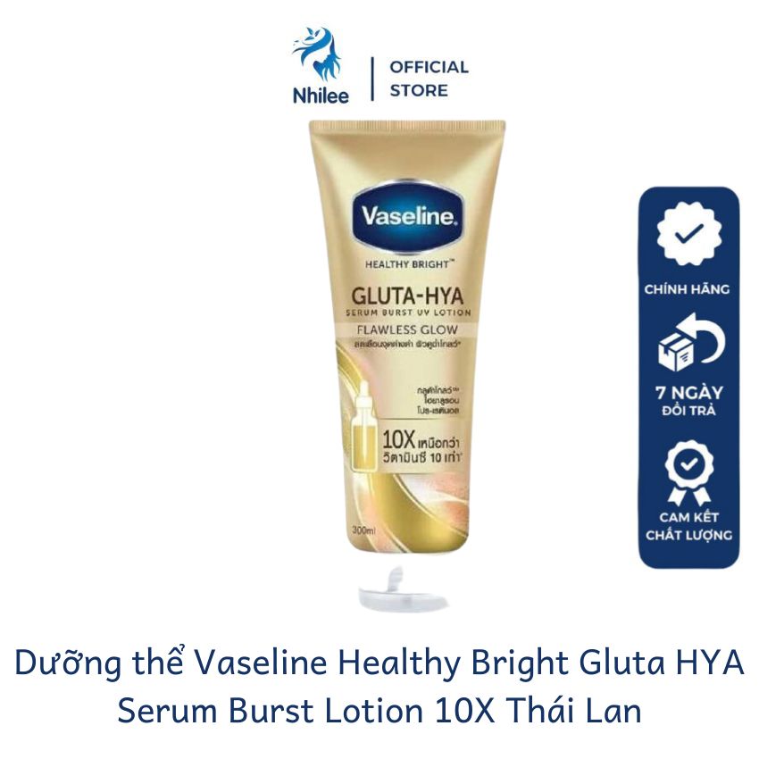 Vaseline thái kem body dưỡng thể trắng da NHILEE NL213 healthy bright gluta hya 10X bổ sung gluta hya + serum huyết thanh dưỡng sáng da 330ml