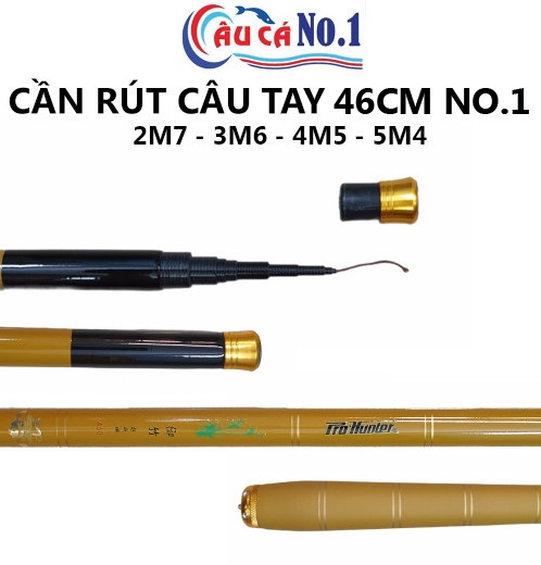 Cần câu tay dạng rút no.1 5m4 rút gọn 46cm