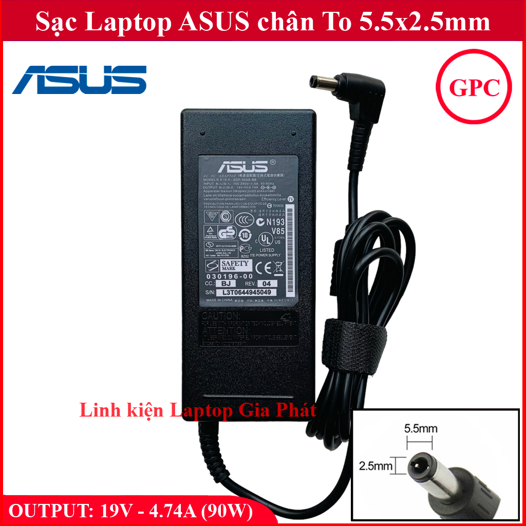 Sạc Laptop Asus 19V – 4.74A – 90W chân To 5.5x2.5mm - đường kính đầu sạc 5.5mm (Adapter ASUS 90W)