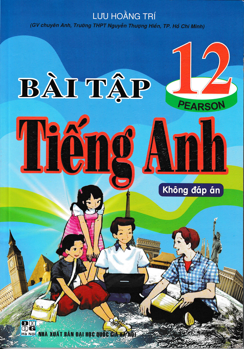 Bài tập tiếng anh lớp 12 - chương trình mới