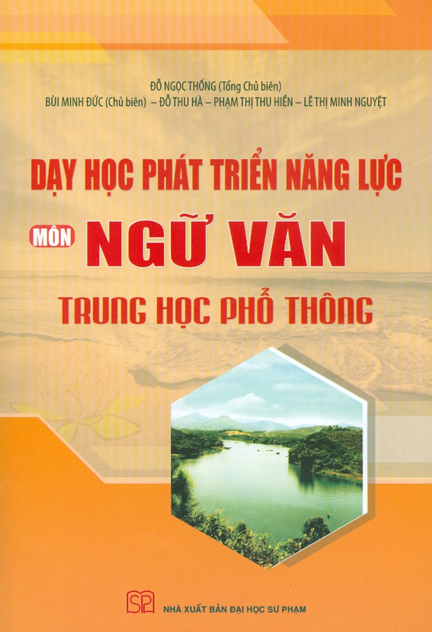 Dạy Học Phát Triển Năng Lực Môn Ngữ Văn Trung Học Phổ Thông