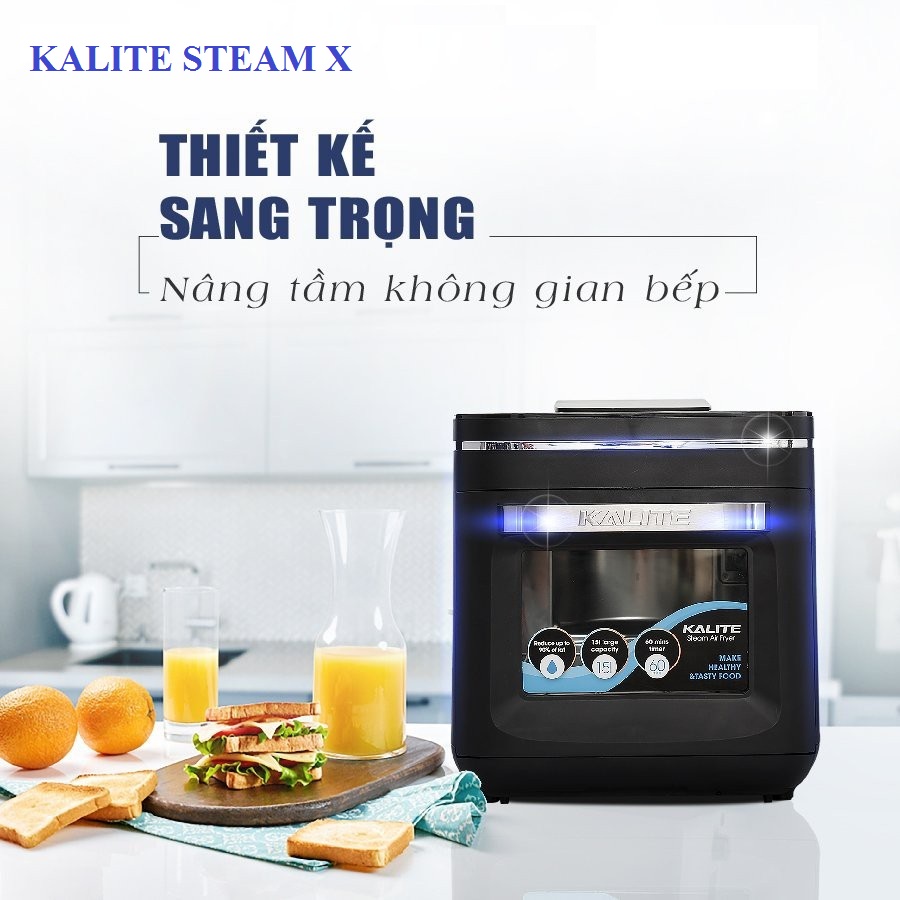 Nồi chiên không dầu kalite steam x- nồi chiên hơi nước - lò chiên không dầu -dung tích 15l, bảo hành chính hãng