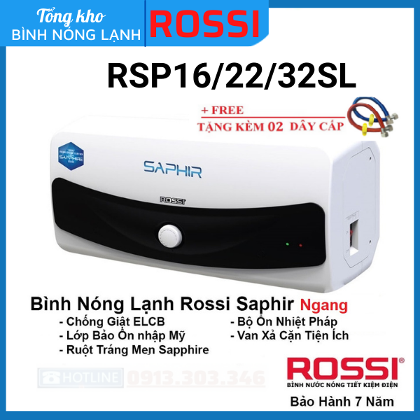 Bình nóng lạnh gián tiếp Rossi Saphir RSR16/22/32SL NGANG, bảo hành 7 năm, hàng chính hãng Tân Á Đại Thành