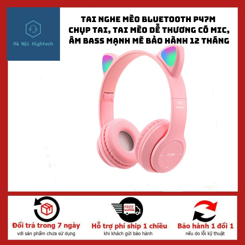 Tai Nghe Mèo Bluetooth P47M Chụp Tai, Tai Mèo Dễ Thương Có Mic, Âm Bass Mạnh Mẽ Bảo Hành 12 Tháng. Có thể điều chỉnh độ dài phù hợp cho trẻ em và cả người lớn.Miếng đệm tai nghe siêu mềm có thể mang đến cho bạn sự thoải mái