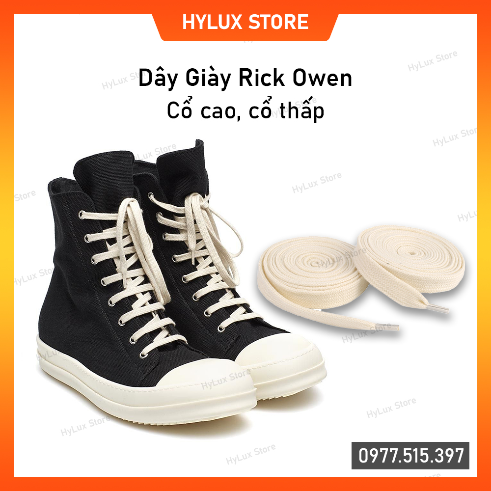 Dây giày Rick Owen cổ thấp, cổ cao loại xịn