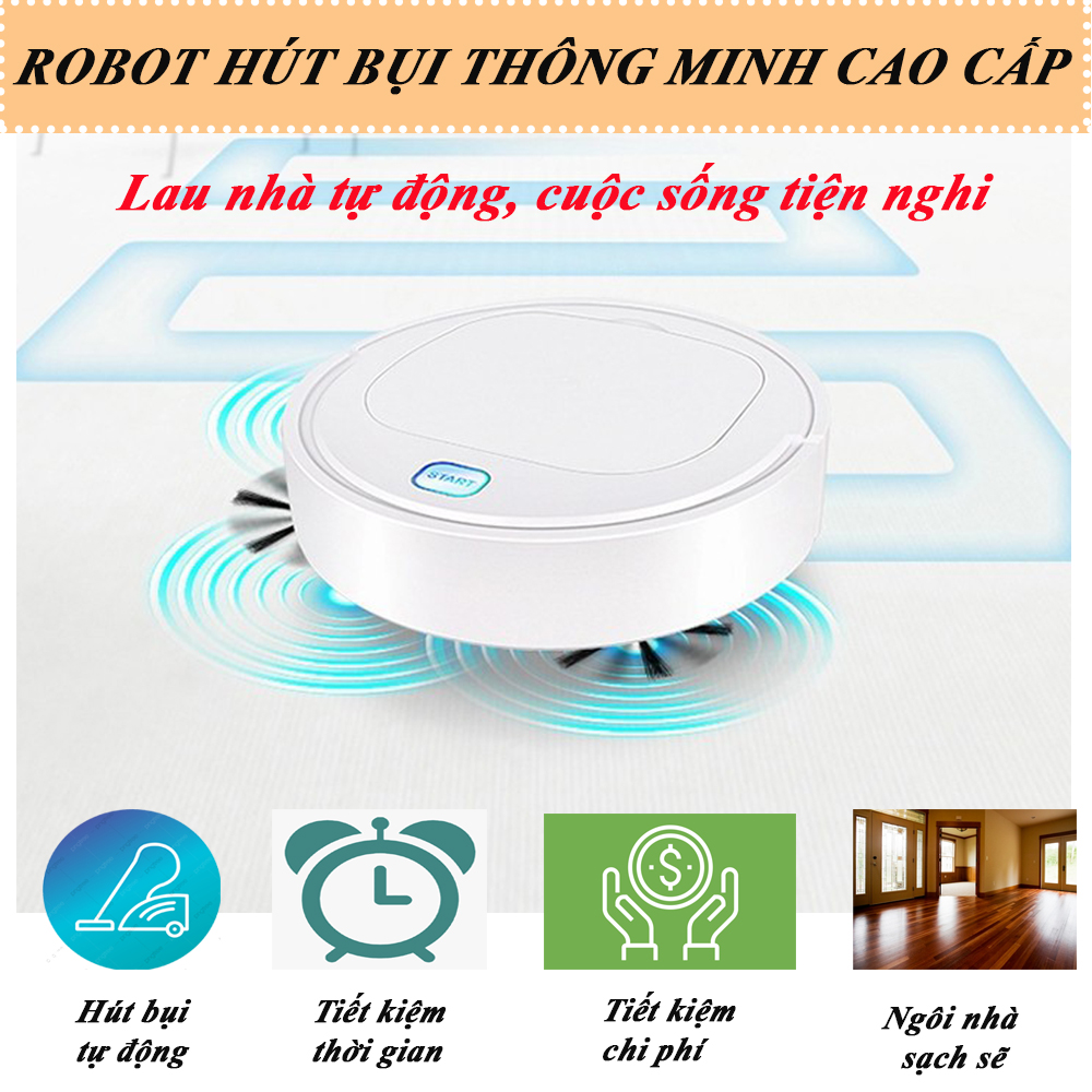 Máy Hút Bụi Lau Nhà Tự Động, Robot Hút Bụi Thông Minh, Robot Hút Bụi Tự Động. Robot hút bụi thông minh 3 in 1 - Quét, Hút, Lau, Làm Sạch Các Vị Trí Khó Như Gầm Giường, Tủ Và Ghế Sofa, Thời Gian Sử Dụng Lâu, Máy Vận Hành Êm Không Ồn.
