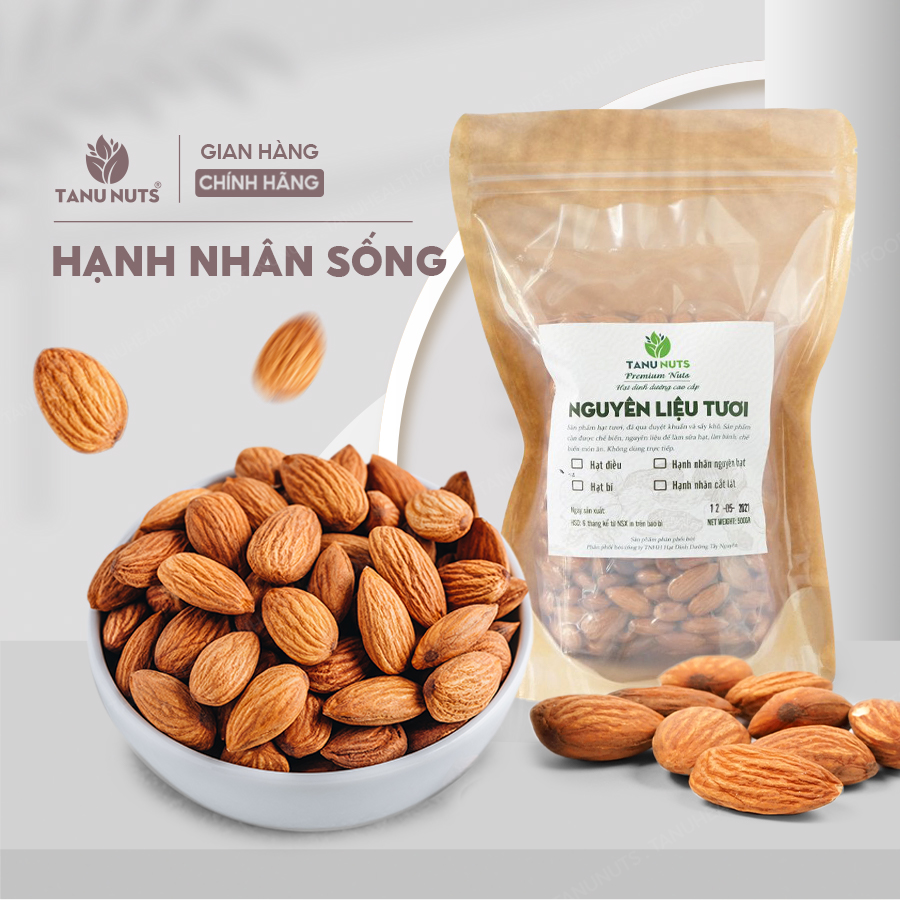 Hạt hạnh nhân sống tanu nuts túi 500g, hạnh nhân úc, làm sữa, nấu ăn, tốt cho bà bầu, bé.