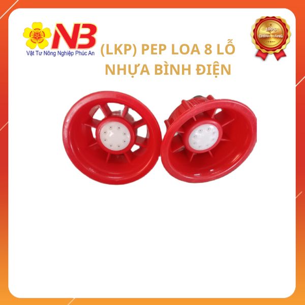 Pep loa 8 lỗ nhựa bình điện