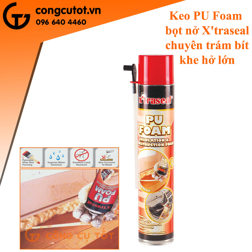 Keo bọt nở PU Foam X'traseal