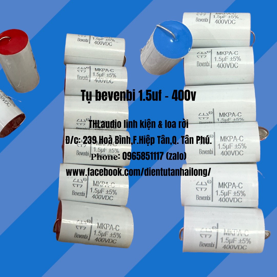 Tụ bevenbi 1.0 , 1,5 , 2,2 cản loa treble