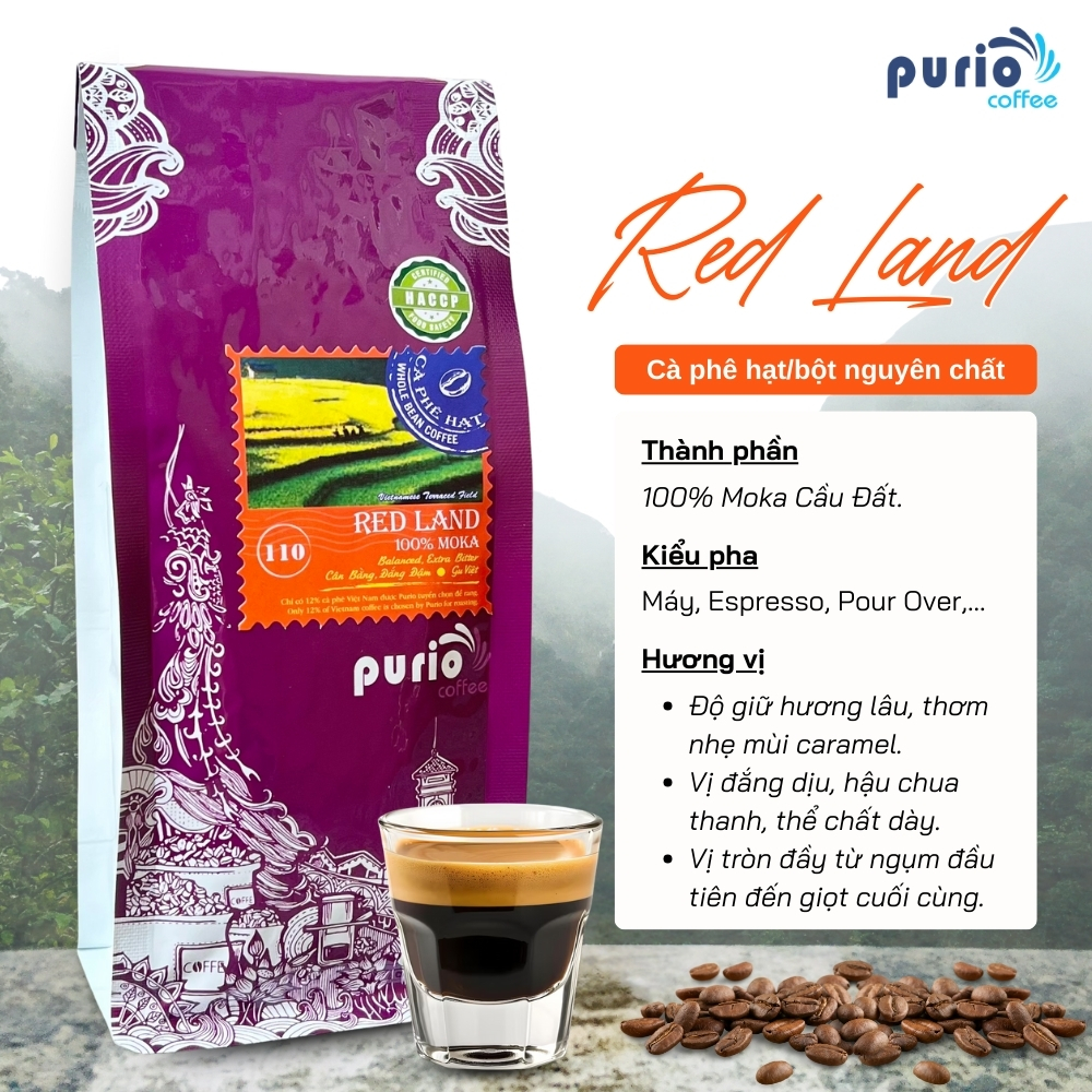 Cà phê Moka rang xay nguyên chất sạch Purio Red Land Moka đắng vừa 250g
