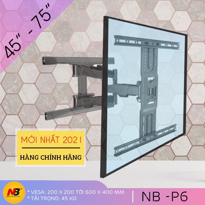 Giá treo tivi xoay đa năng NB P4 -NB P6 - E85 32 - 55/ 40 - 70 inch / 45 - 80 Inch - Khung treo tivi 6 cánh tay chịu lực CHÍNH HÃNG