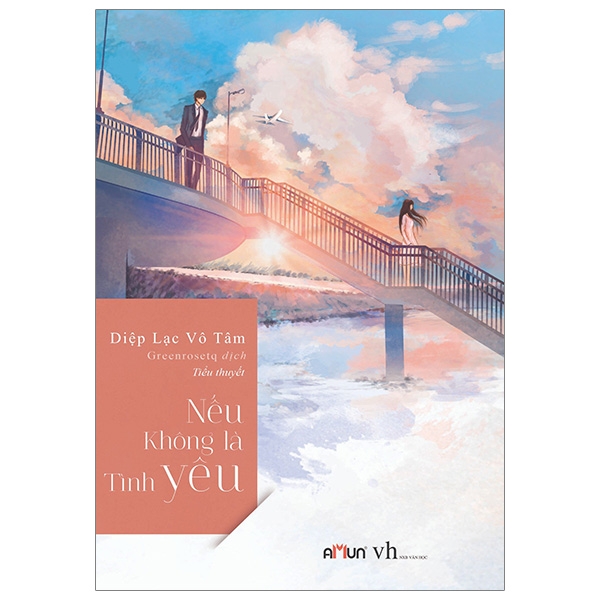 Fahasa - Nếu Không Là Tình Yêu (Tái Bản 2019)