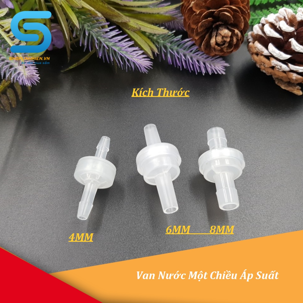 Van nước 1 chiều 4mm 6mm 8mm van một chiều chiết rót chất lỏng