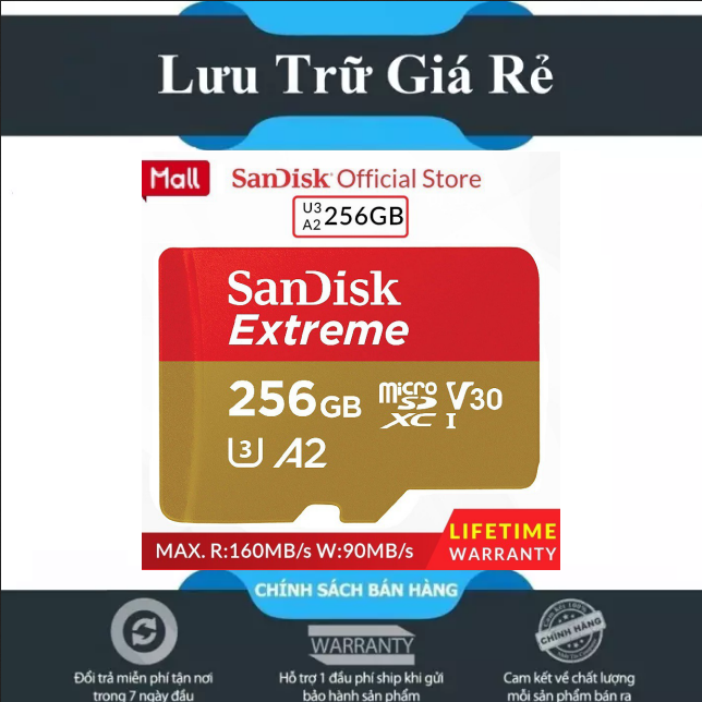 Thẻ Nhớ MicroSDXC SanDisk Extreme 256GB V30 U3 4K A2 R160MB/s W90MB/s Hãng Phân Phối Chính Thức