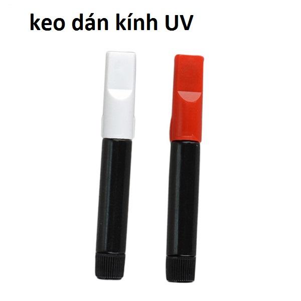 Keo UV dán kính - keo UV dán kính cường lực màn hình - keo mua thêm