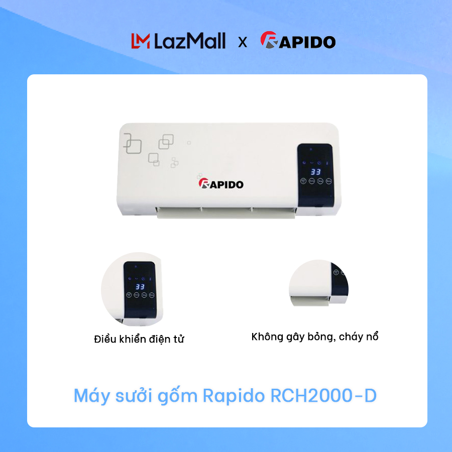 Máy sưởi gốm điện tử Rapido RCH2000-D công suất 2000W có điều khiển điện tử làm ấm thông minh an toàn