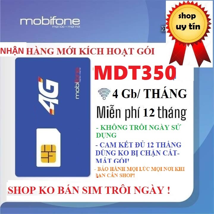 Sim 4g sim chưa kích hoạt, siêu rẻ miễn phí 12 tháng mobifone - 4g/tháng,mdt350a - hàng chính hãng